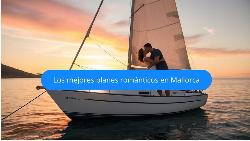 planes romanticos mallorca